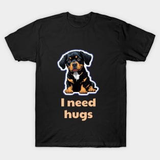 I need a hug T-Shirt